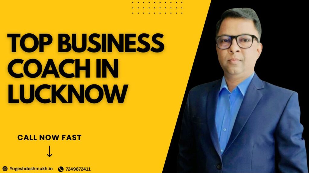 Top Business Coach in Lucknow