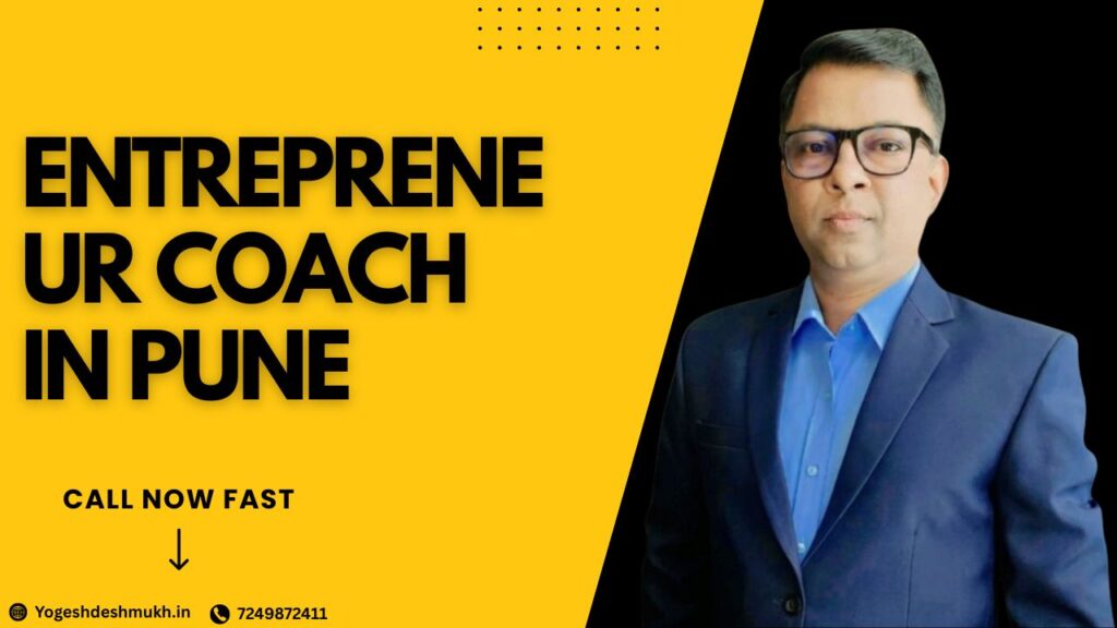 Entrepreneur Coach in Pune